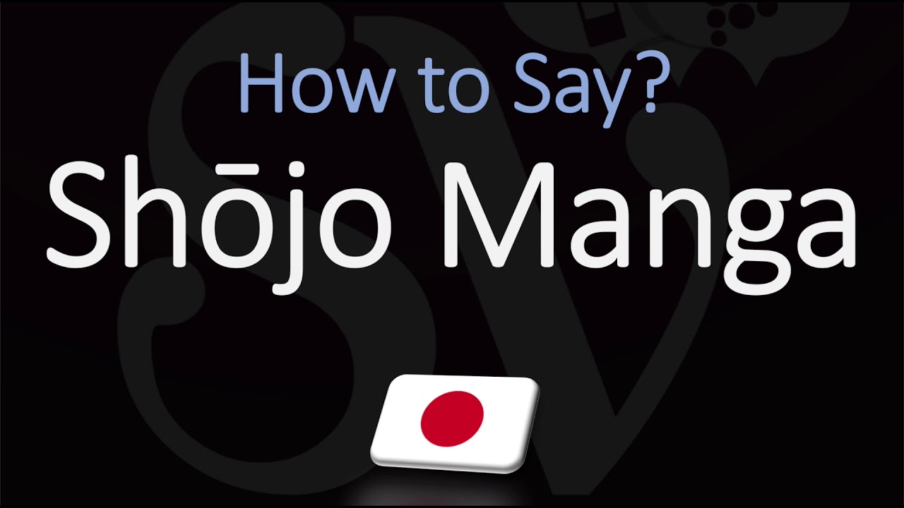 How to Pronounce Shōjo Manga? (Shoujo Anime) - Italian Food