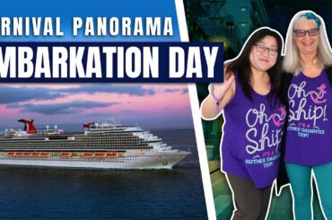 Boarding CARNIVAL PANORAMA Cruise Ship Vlog | Embarkation Day